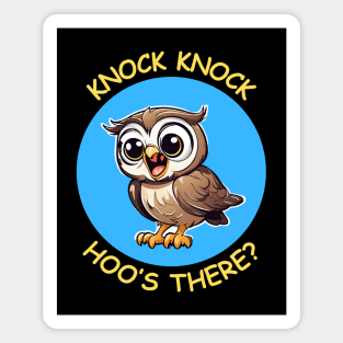 Knock Knock Hoo's There | Owl Pun Magnet